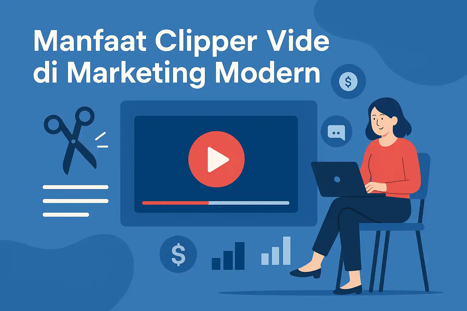 Manfaat Clipper Video di Marketing Modern